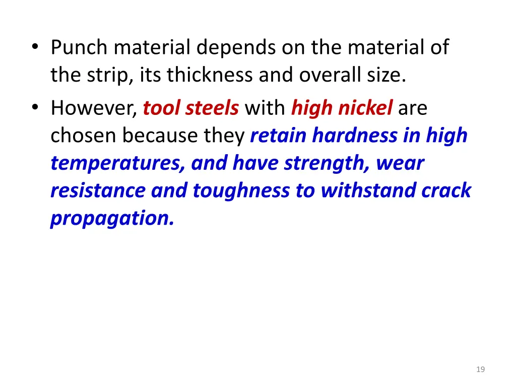 punch material depends on the material