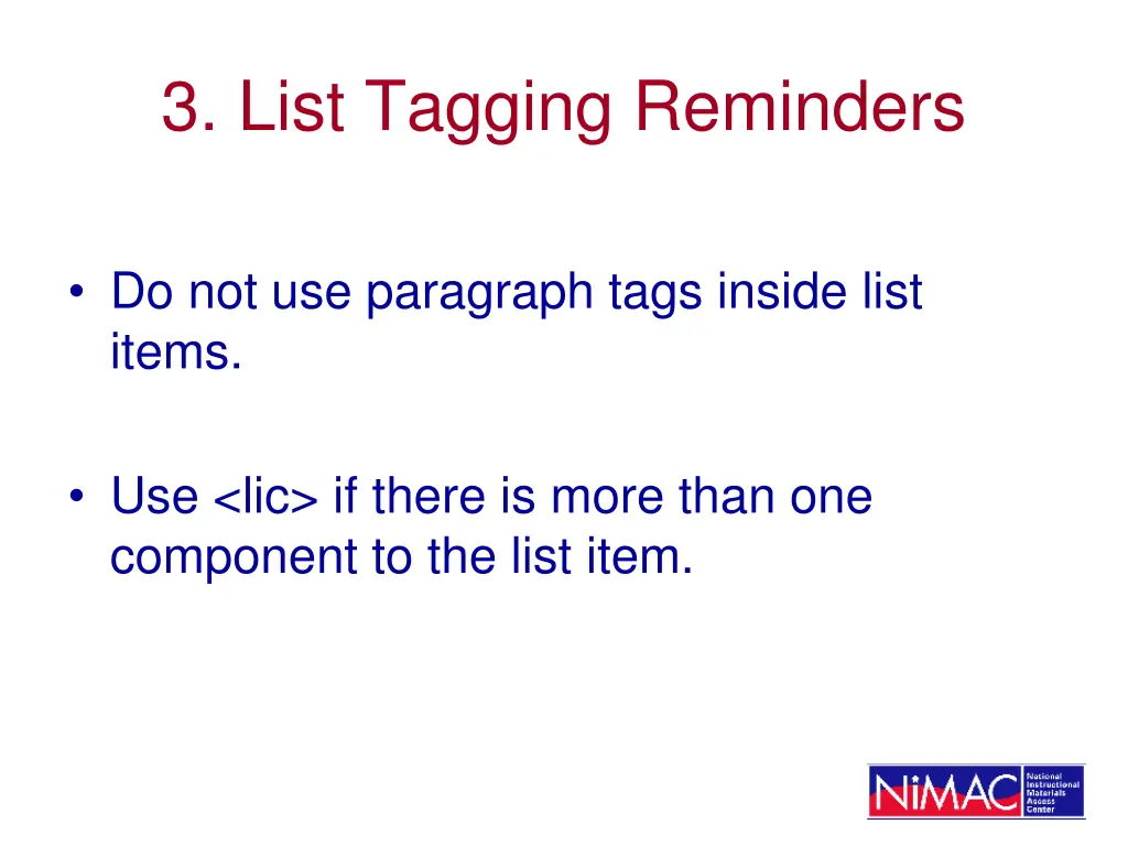 3 list tagging reminders