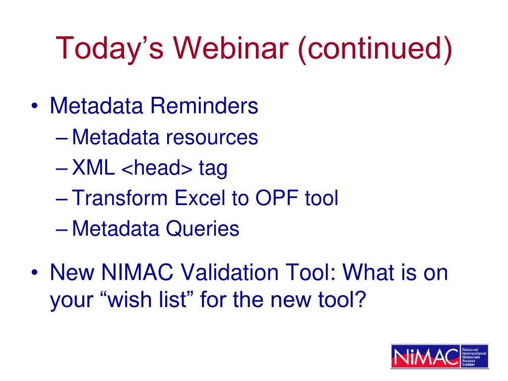 today s webinar continued