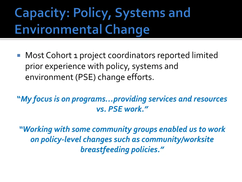 most cohort 1 project coordinators reported 1