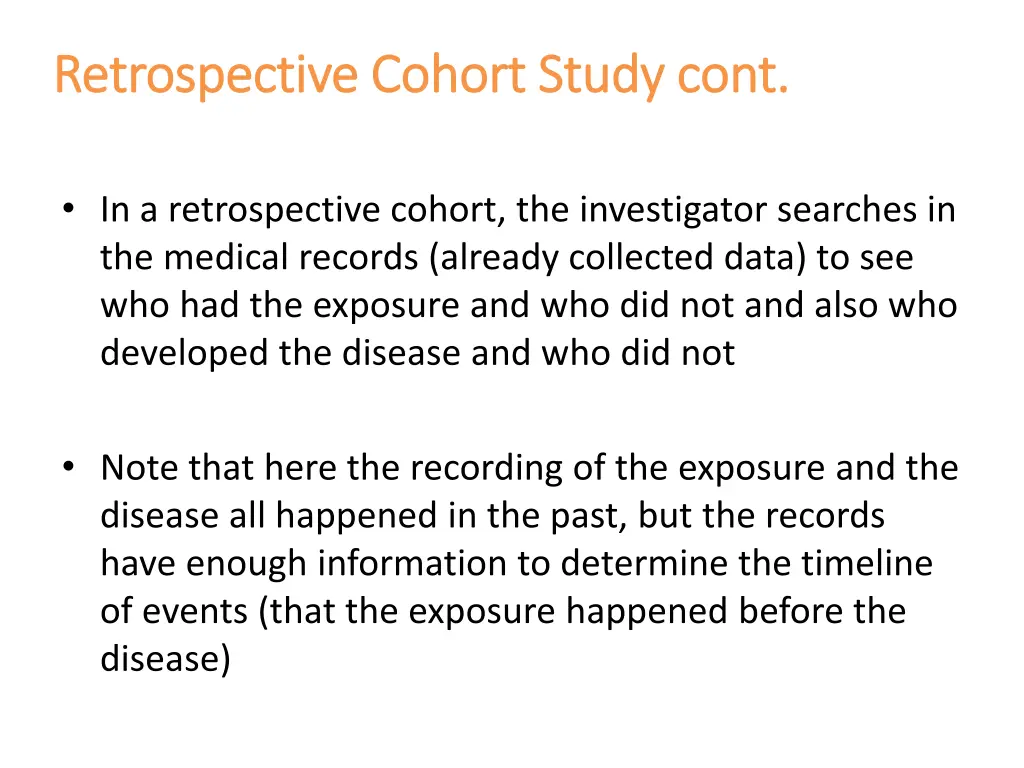 retrospective cohort study cont retrospective