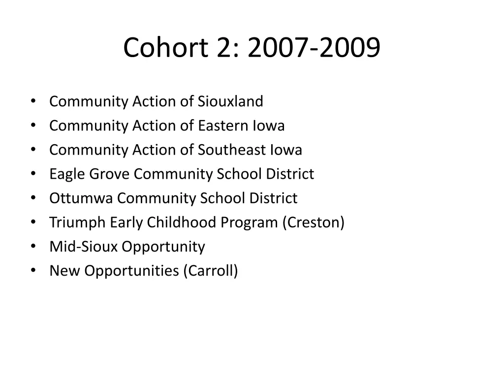 cohort 2 2007 2009