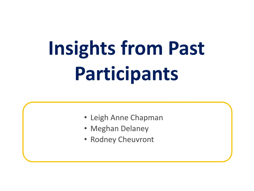 insights from past participants