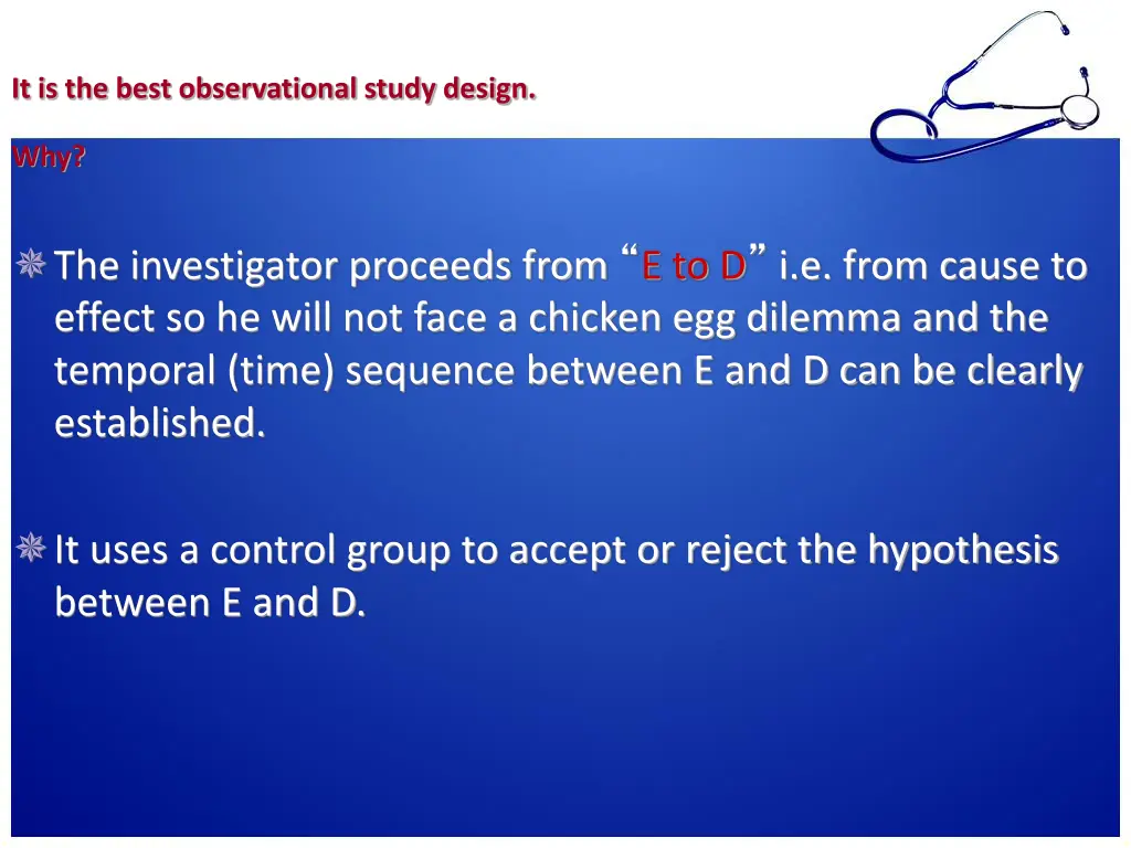 it is the best observational study design