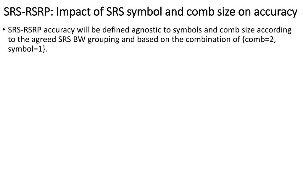 srs srs rsrp impact of srs symbol and comb size