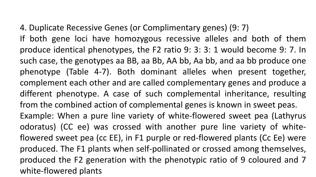 4 duplicate recessive genes or complimentary