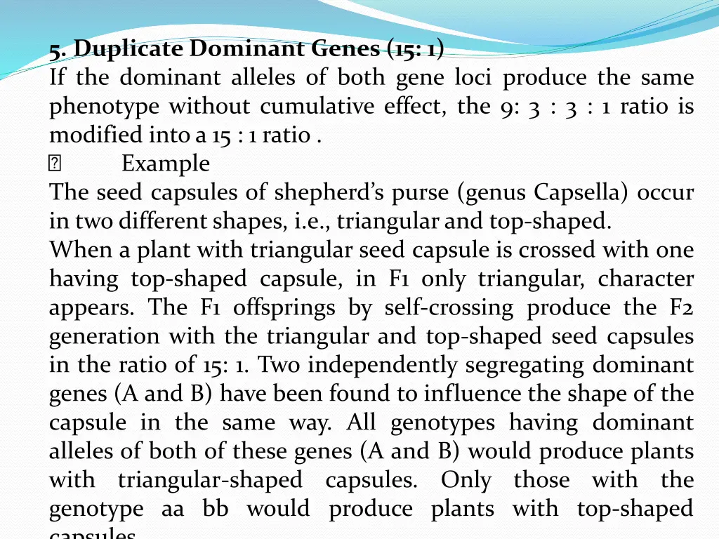 5 duplicate dominant genes 15 1 if the dominant