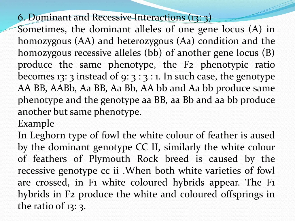 6 dominant and recessive interactions