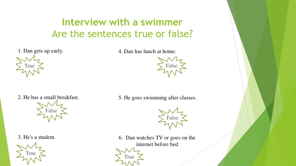 interview with a swimmer are the sentences true