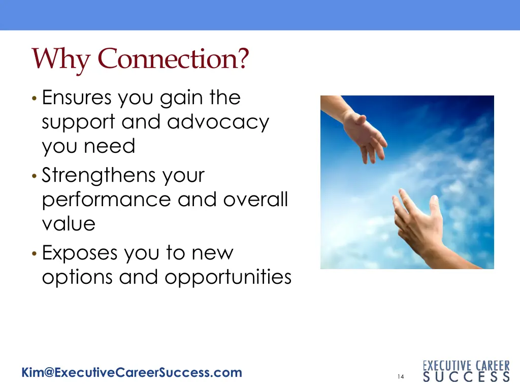 why connection ensures you gain the support