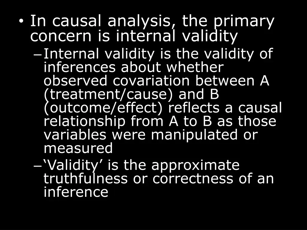 in causal analysis the primary concern