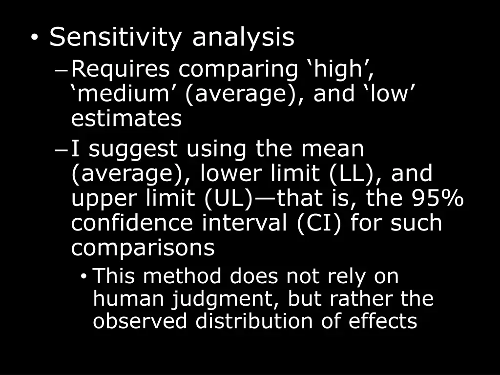 sensitivity analysis requires comparing high