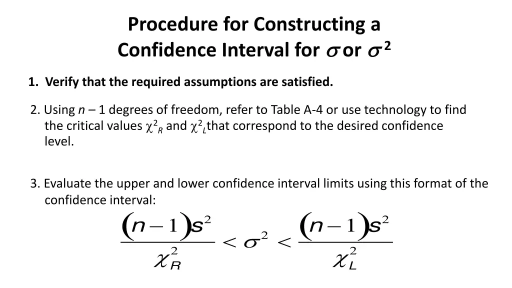 procedure for constructing a confidence interval