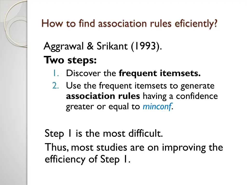 how to find association rules eficiently