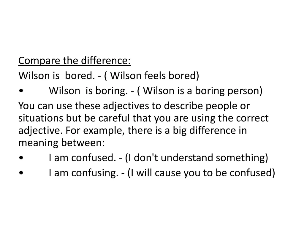 compare the difference wilson is bored wilson