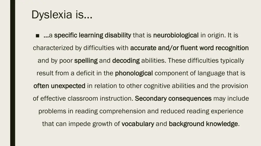 dyslexia is