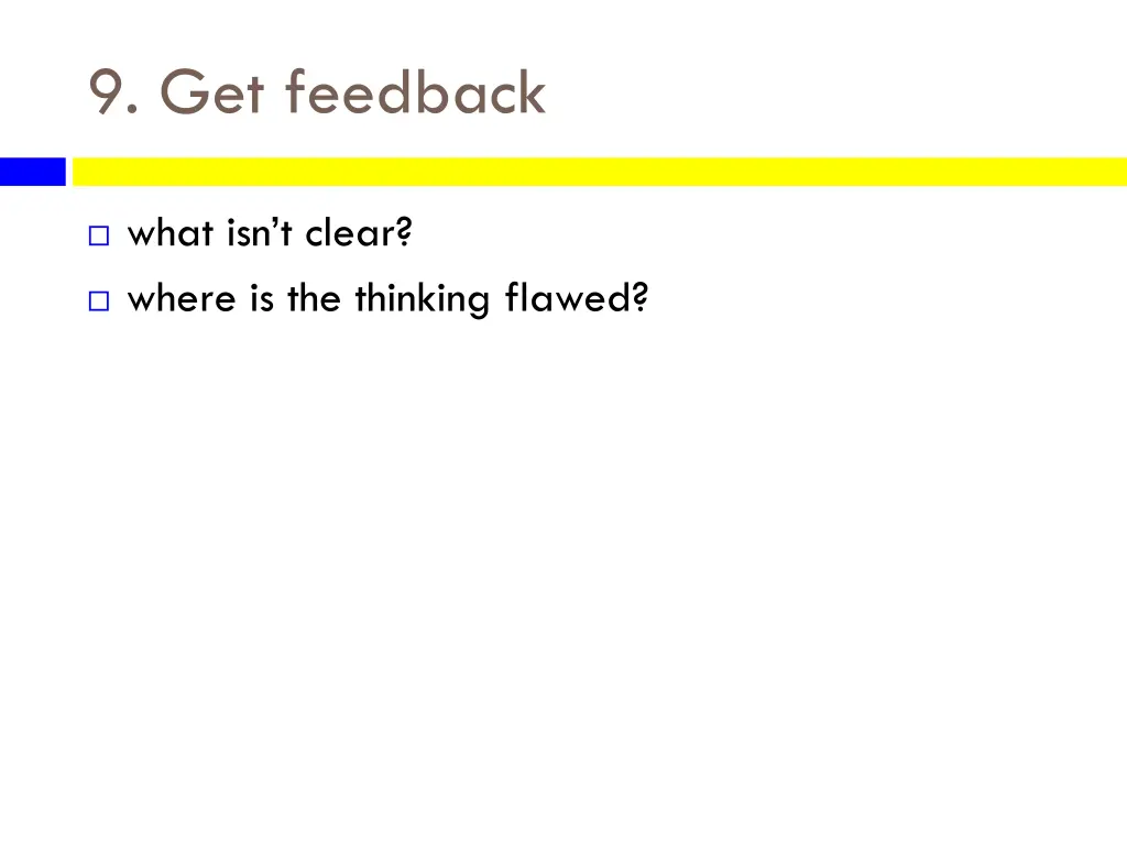 9 get feedback