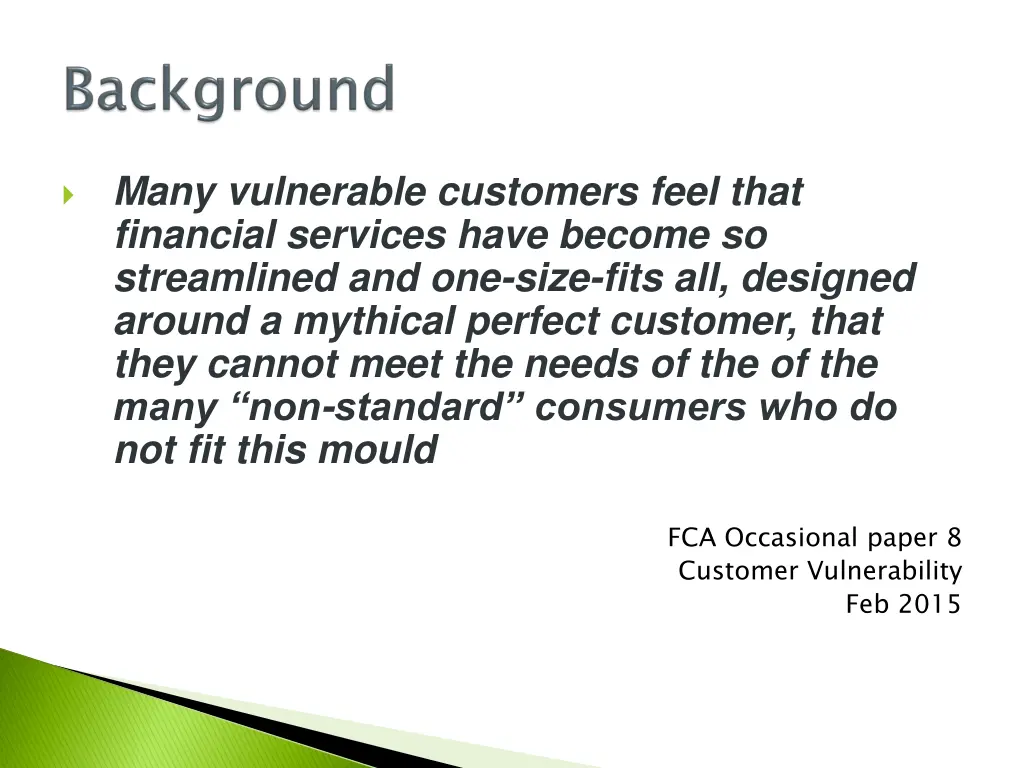 many vulnerable customers feel that financial