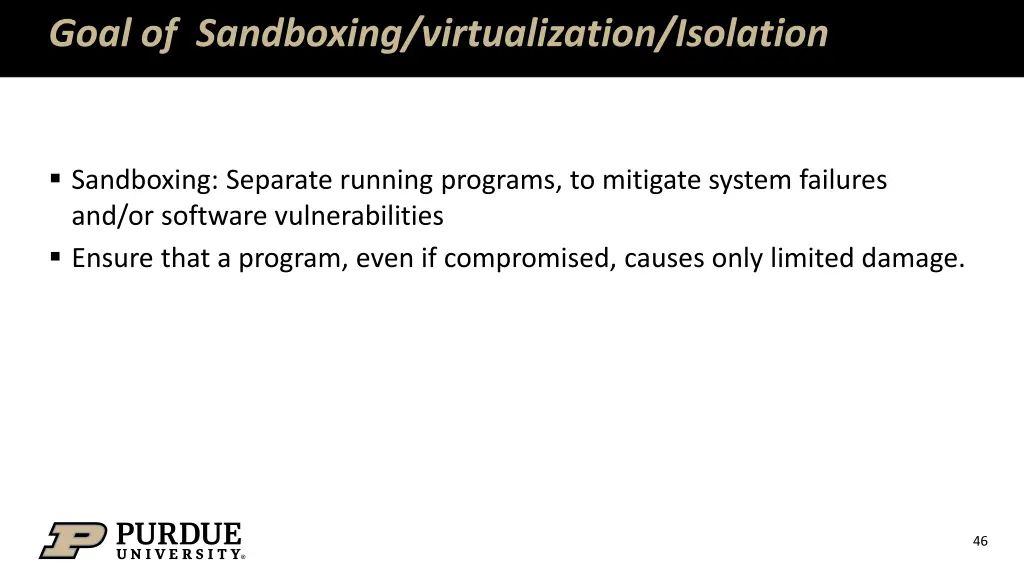 goal of sandboxing virtualization isolation