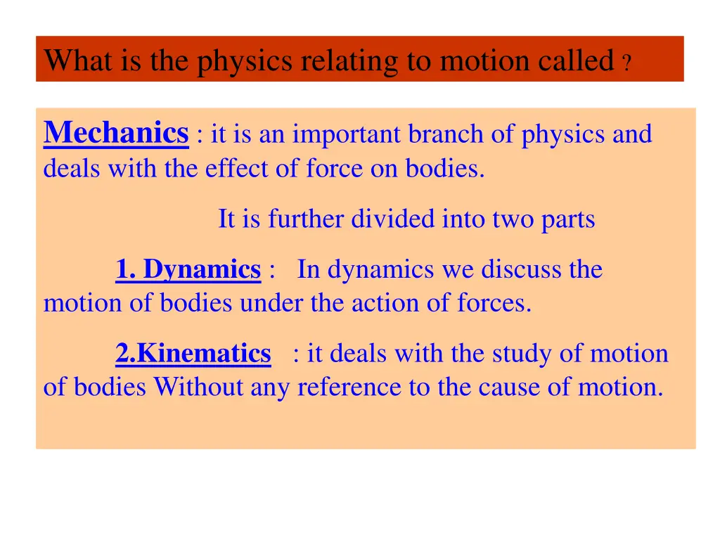 what is the physics relating to motion called