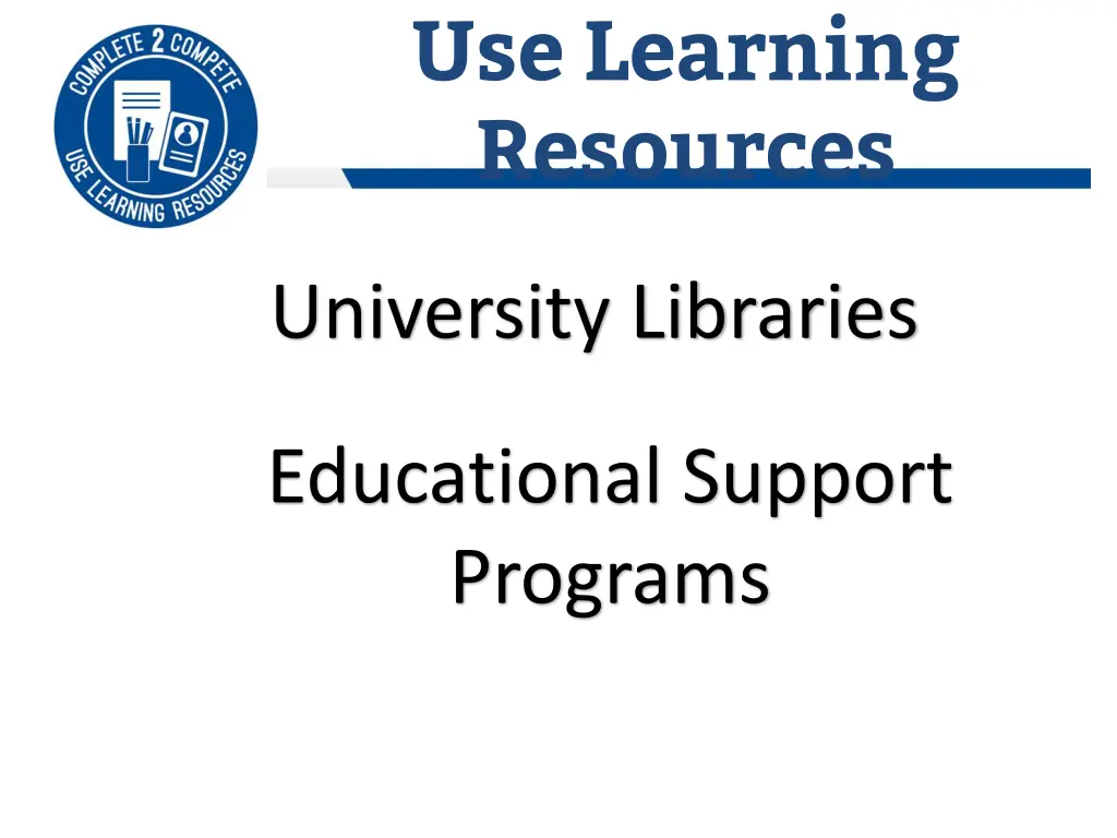 use learning resources