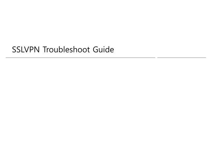 sslvpn troubleshoot guide