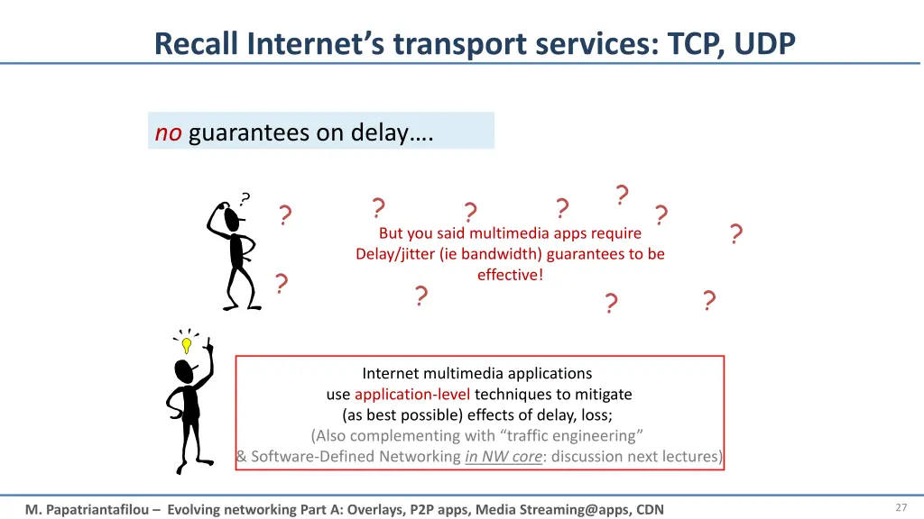 recall internet s transport services tcp udp