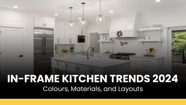 in frame kitchen trends 2024 colours materials