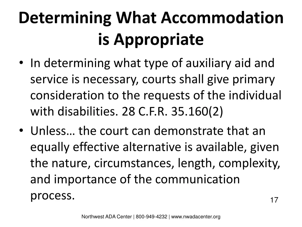 determining what accommodation is appropriate