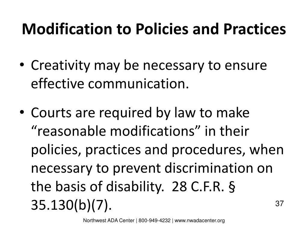 modification to policies and practices