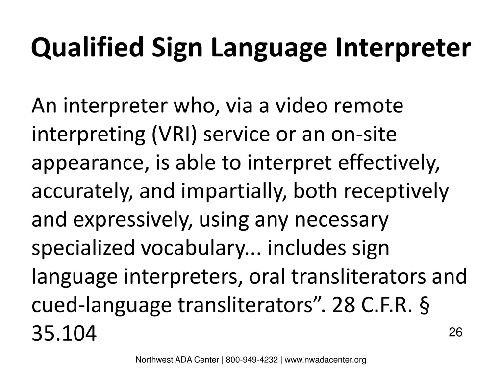 qualified sign language interpreter