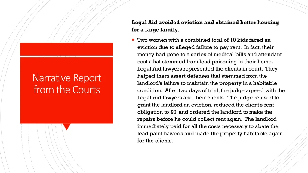 legal aid avoided eviction and obtained better