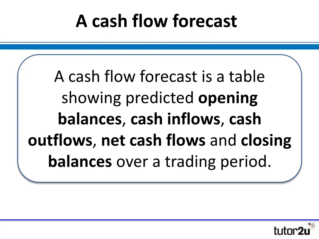 a cash flow forecast