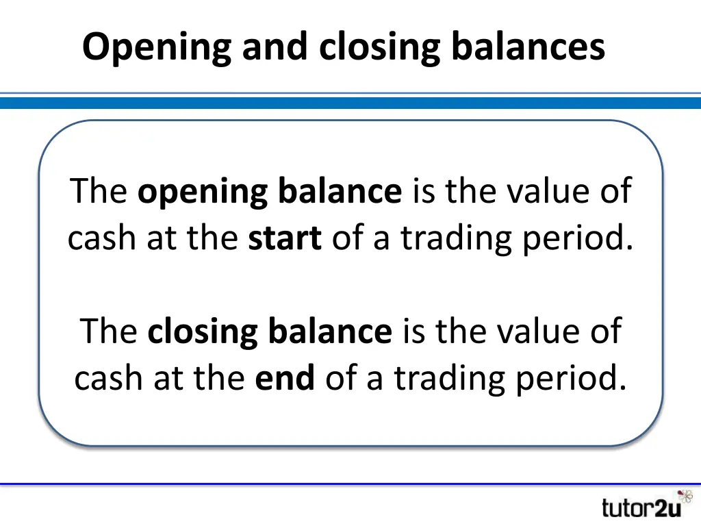 opening and closing balances