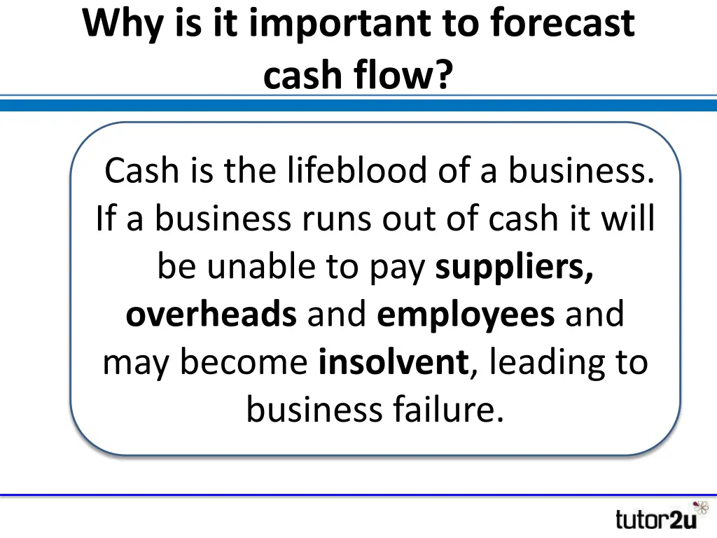 why is it important to forecast cash flow