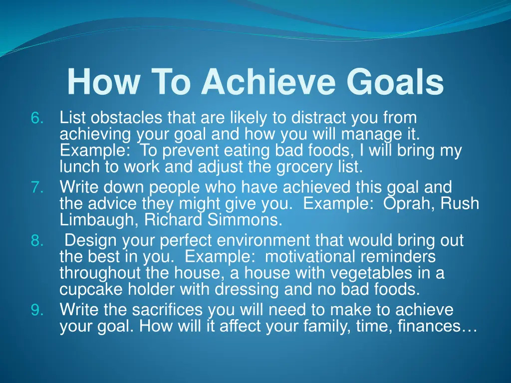 how to achieve goals 6 list obstacles that