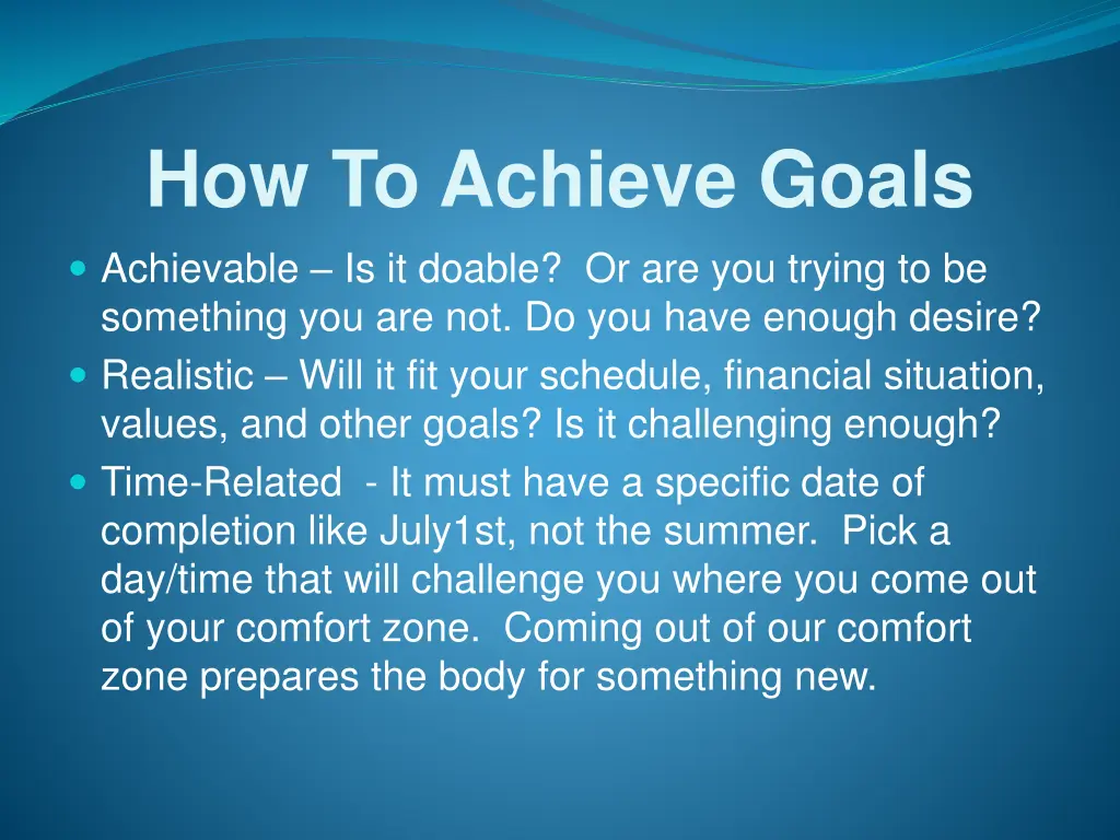 how to achieve goals achievable is it doable