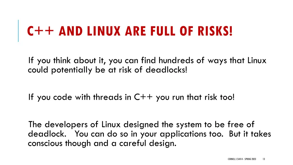 c and linux are full of risks