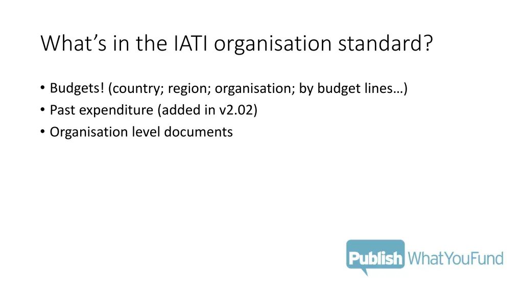 what s in the iati organisation standard