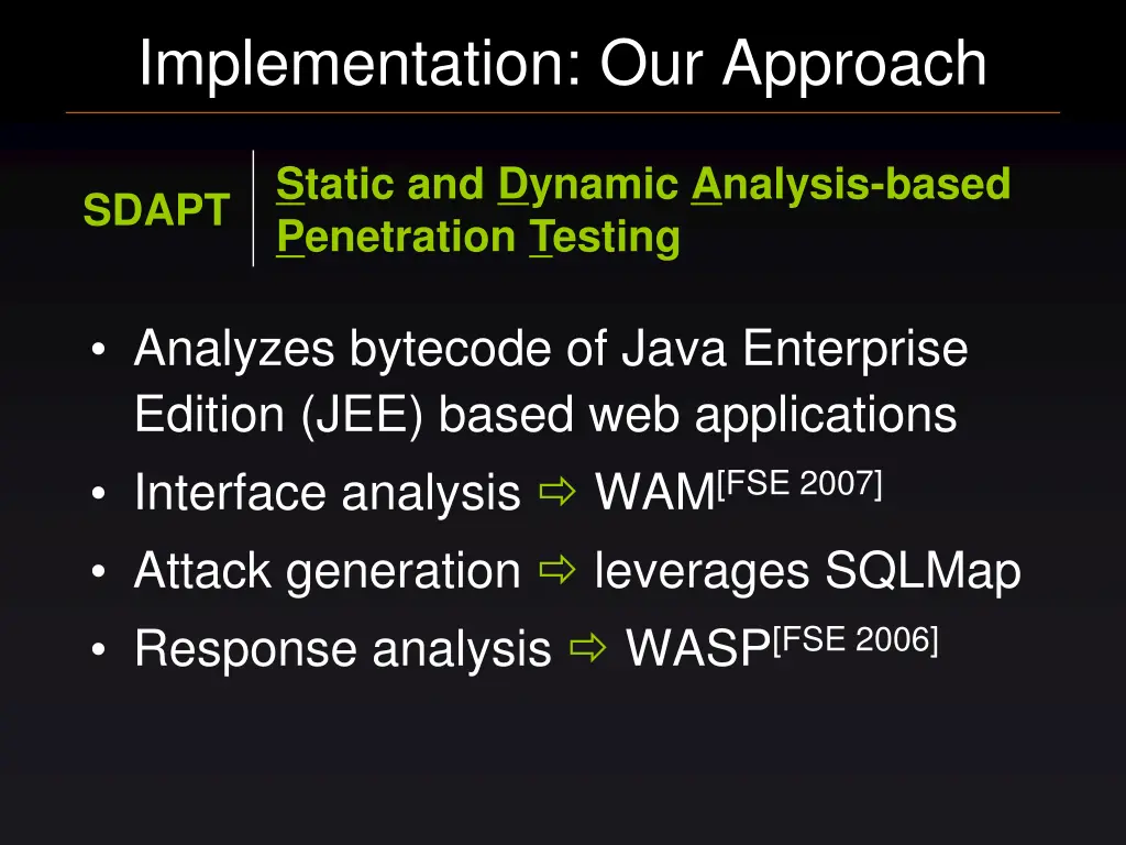 implementation our approach