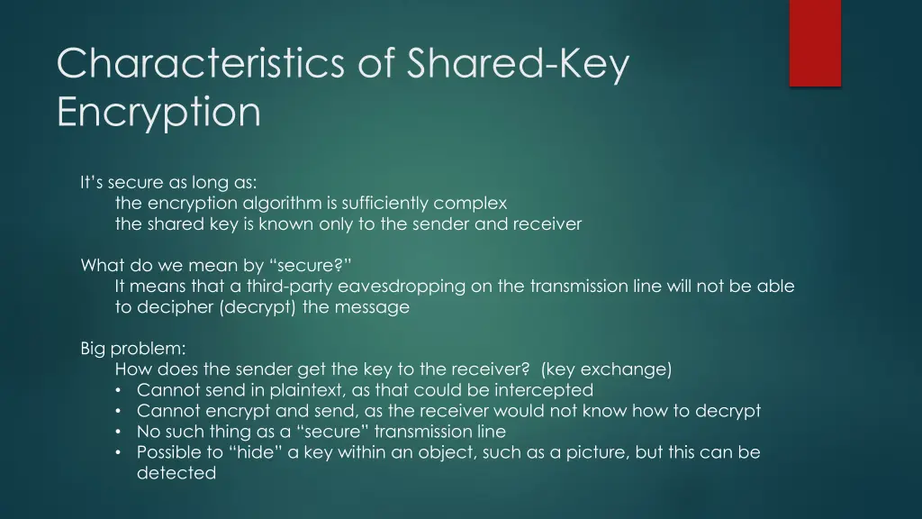 characteristics of shared key encryption