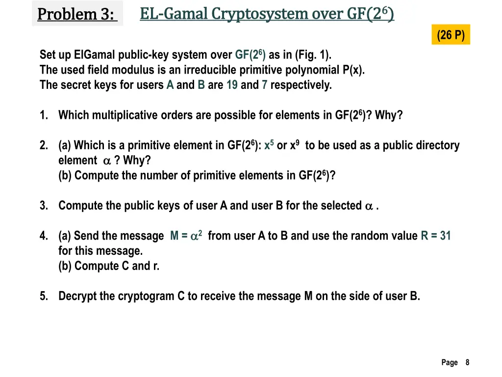 el el gamal cryptosystem over gf 2 gamal