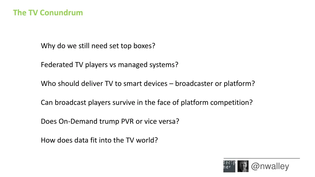 the tv conundrum