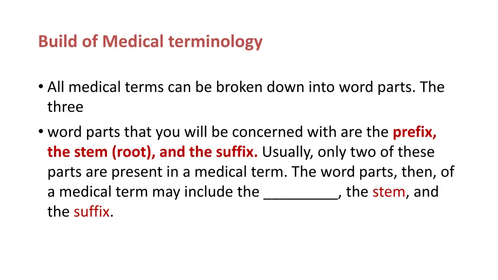 build of medical terminology