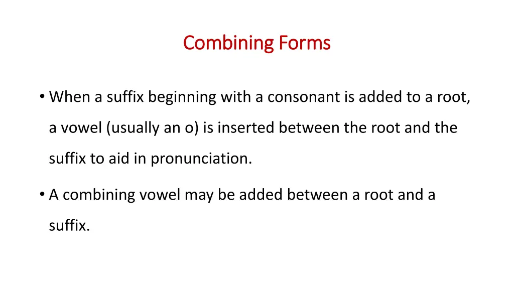 combining forms combining forms