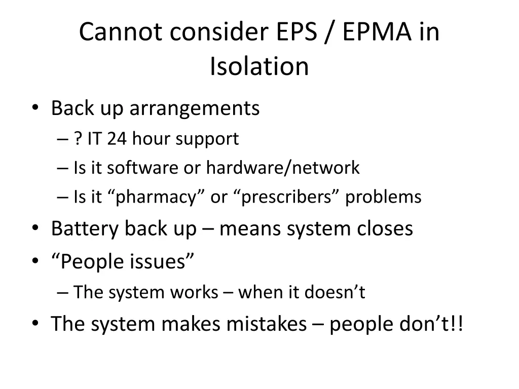 cannot consider eps epma in isolation