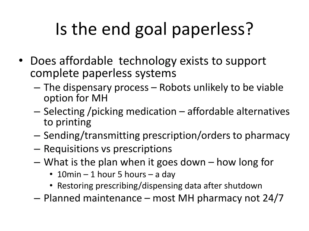 is the end goal paperless