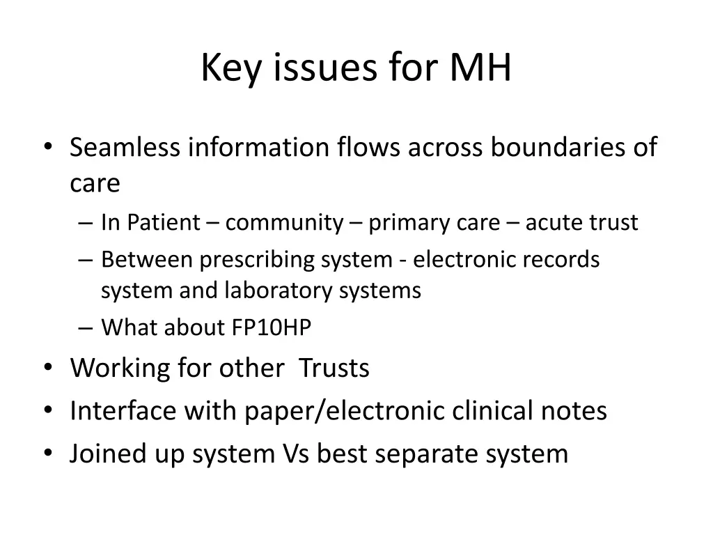 key issues for mh