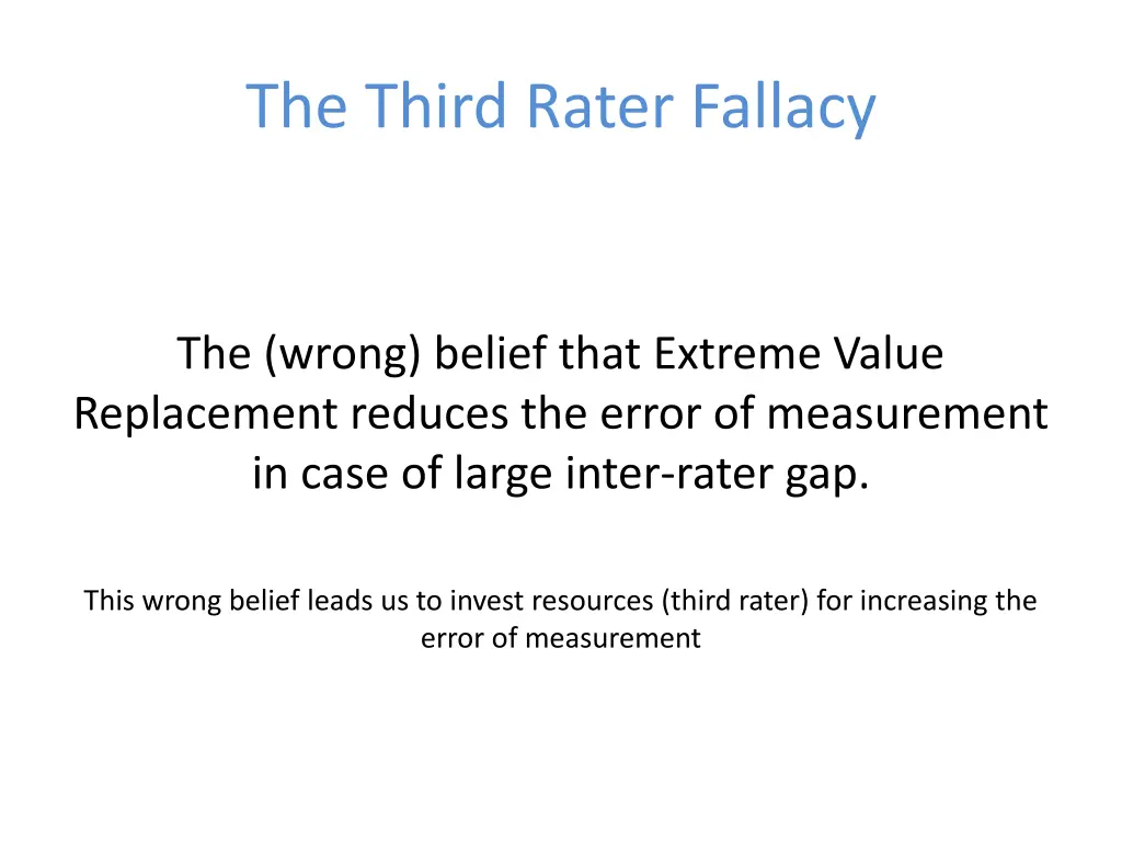 the third rater fallacy