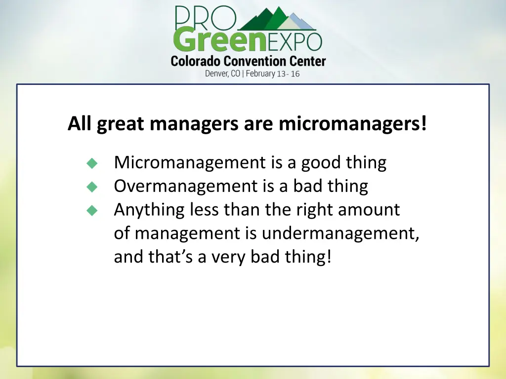 all great managers are micromanagers